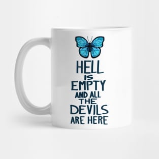 Hell is Empty Mug